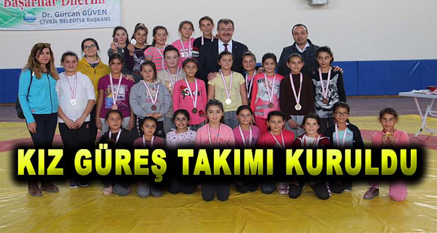 ÇİVRİL’DE KIZ GÜREŞ TAKIMI KURULDU