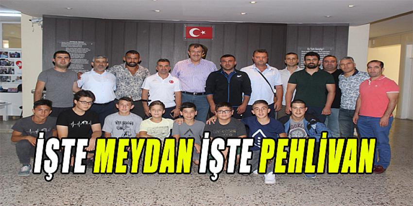 İŞTE MEYDAN İŞTE PEHLİVAN