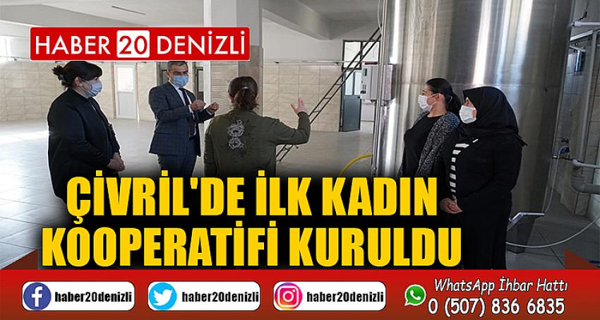 ÇİVRİL'DE İLK KADIN KOOPERATİFİ KURULDU