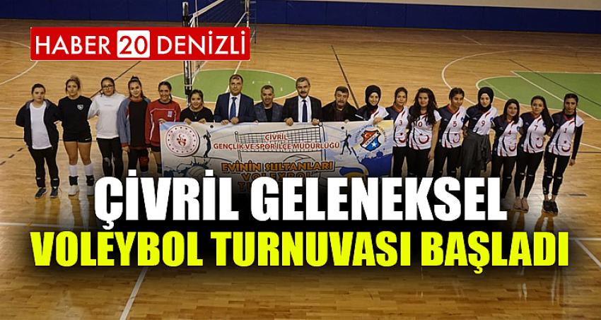 ÇİVRİL GELENEKSEL VOLEYBOL TURNUVASI BAŞLADI