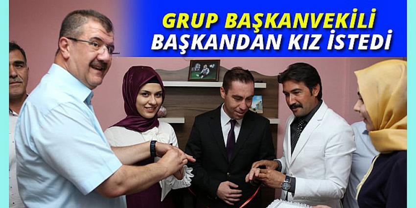 GRUP BAŞKANVEKİLİ BAŞKANDAN KIZ İSTEDİ