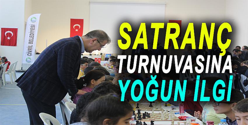 SATRANÇ TURNUVASINA YOĞUN İLGİ