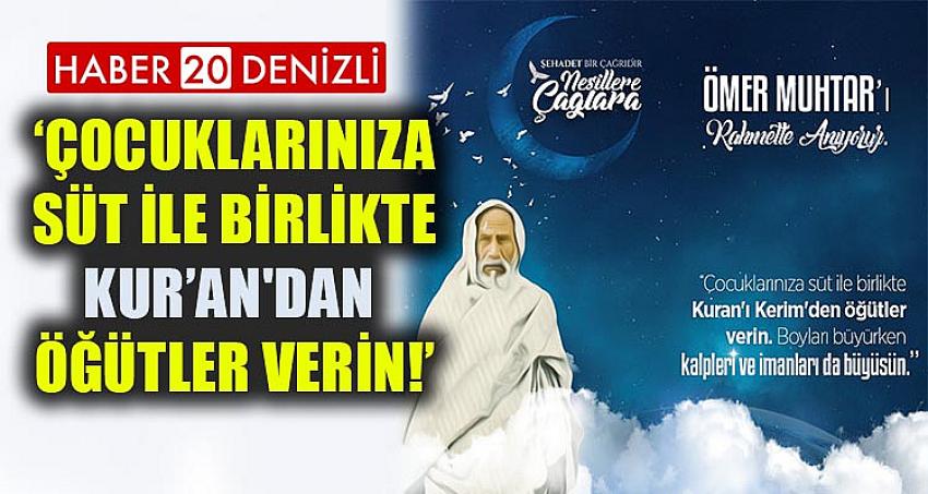 ÇOCUKLARINIZA SÜT İLE BİRLİKTE KUR’AN'DAN ÖĞÜTLER VERİN!