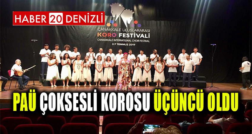 PAÜ Çoksesli Korosu Üçüncü Oldu