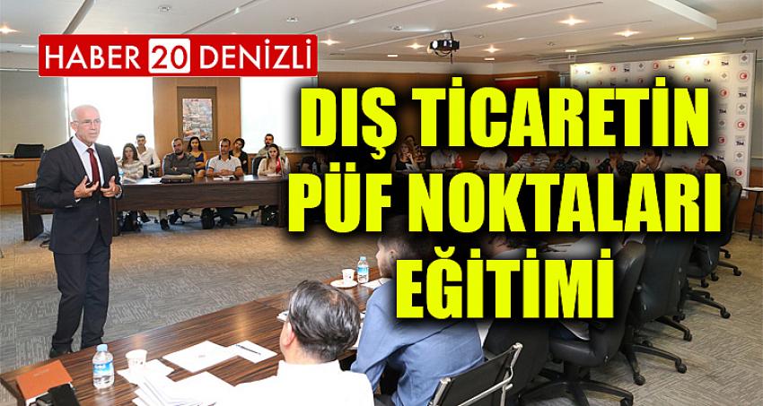 DENİB Akademi’den Dış Ticaretin Püf Noktaları Eğitimi