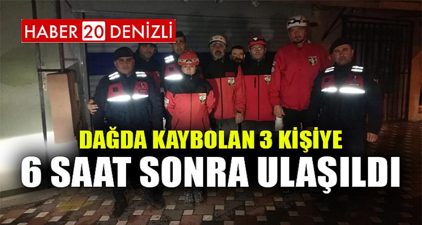 Dağda kaybolan 3 kişiye 6 saat sonra ulaşıldı