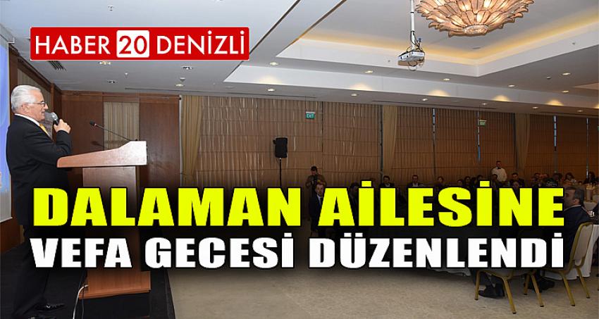 Dalaman Ailesine Vefa Gecesi Düzenlendi