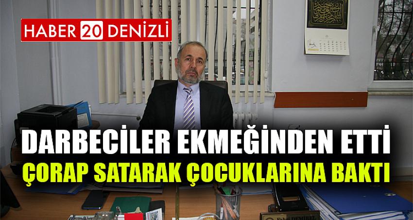 Darbeciler ekmeğinden etti, çorap satarak çocuklarına baktı