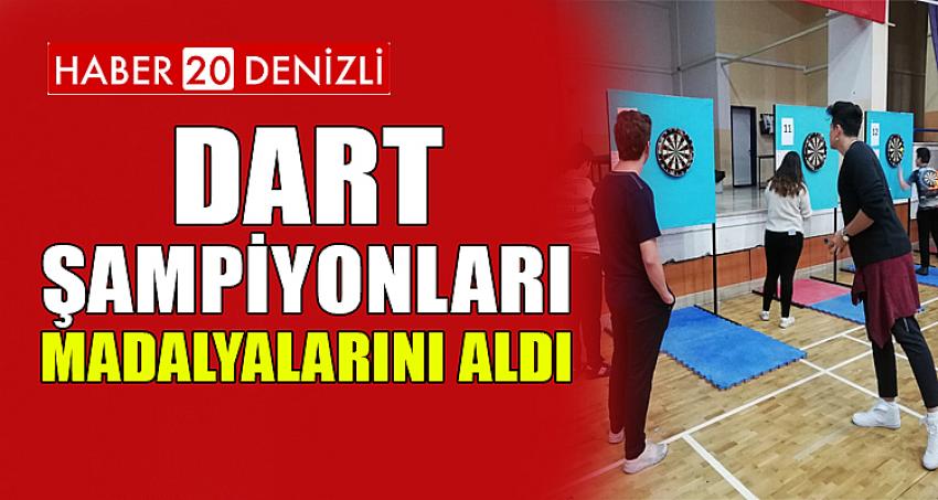 DART ŞAMPİYONLARI MADALYALARINI ALDI