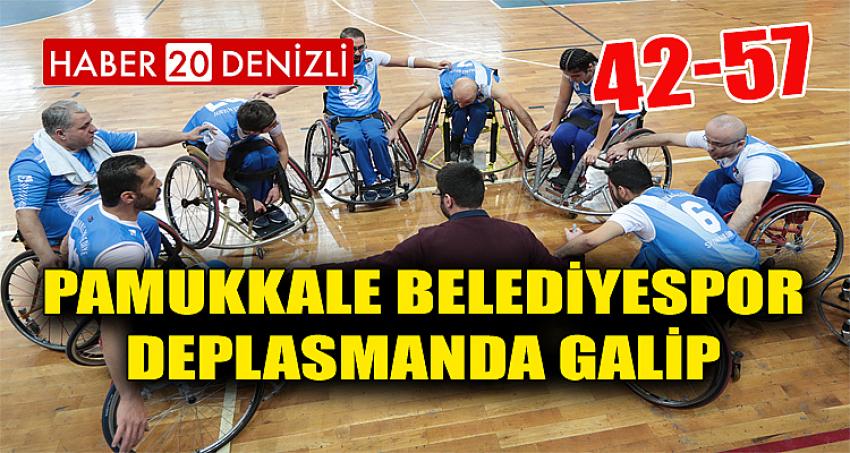 PAMUKKALE BELEDİYESPOR DEPLASMANDA GALİP: 42-57