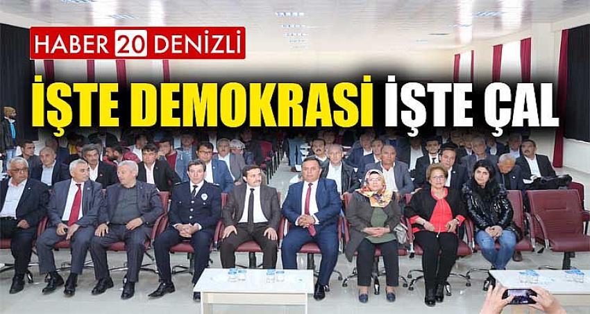 İŞTE DEMOKRASİ İŞTE ÇAL