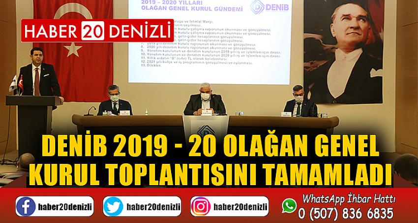 DENİB 2019 - 20 olağan genel kurul toplantısını tamamladı