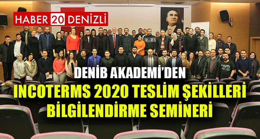 DENİB Akademi’den Incoterms 2020 Teslim Şekilleri Bilgilendirme Semineri