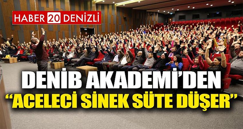 DENİB Akademi’den, “Aceleci Sinek Süte Düşer” Programı