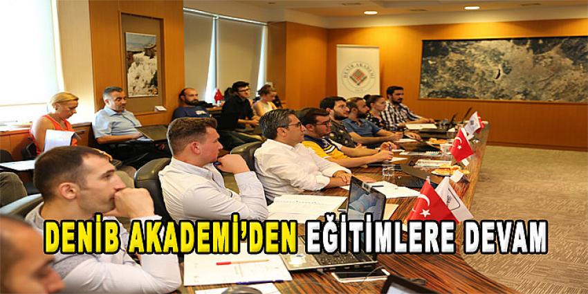 DENİB AKADEMİ EĞİTİMLERİNE DEVAM EDİYOR