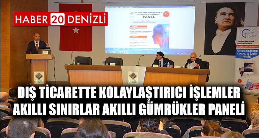 Dış Ticarette Kolaylaştırıcı İşlemler Akıllı Sınırlar Akıllı Gümrükler Paneli