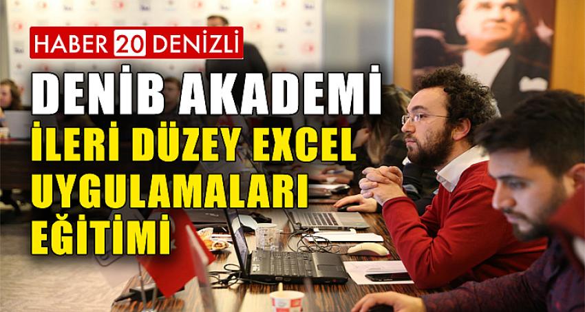 DENİB AKADEMİ İleri Düzey Excel Uygulamaları Eğitimi