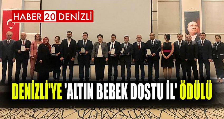 DENİZLİ'YE 'ALTIN BEBEK DOSTU İL' ÖDÜLÜ