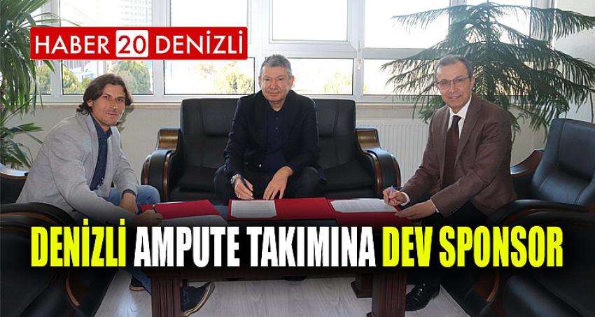 DENİZLİ AMPUTE TAKIMINA DEV SPONSOR