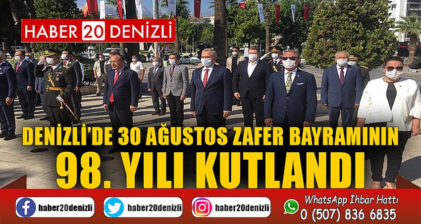 Denizli’de 30 Ağustos Zafer Bayramının 98. yılı kutlandı