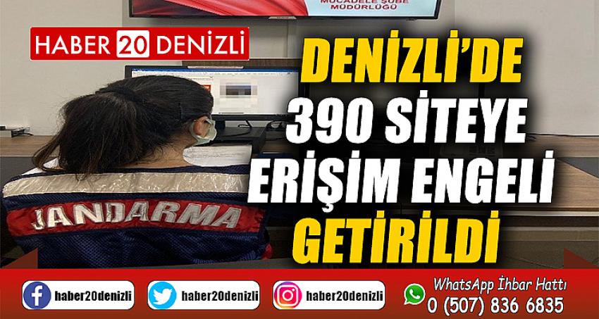 Denizli’de 390 siteye erişim engeli getirildi