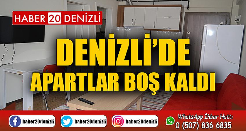 Denizli’de apartlar boş kaldı