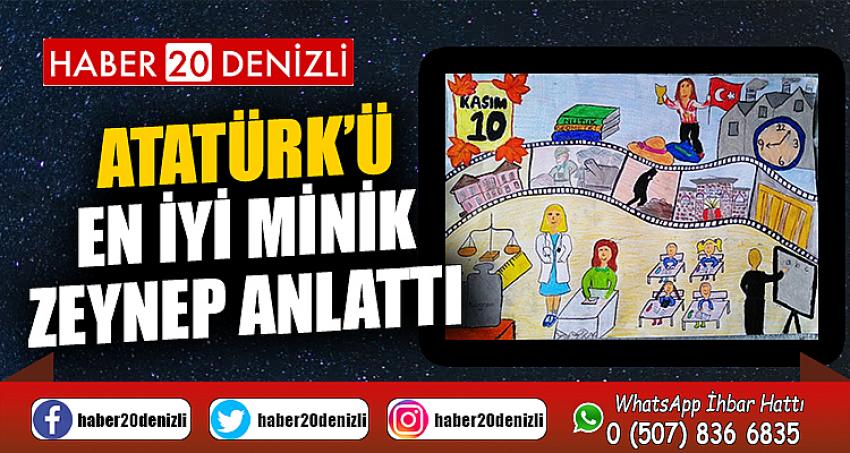 Denizli’de Atatürk’ü en iyi minik Zeynep anlattı