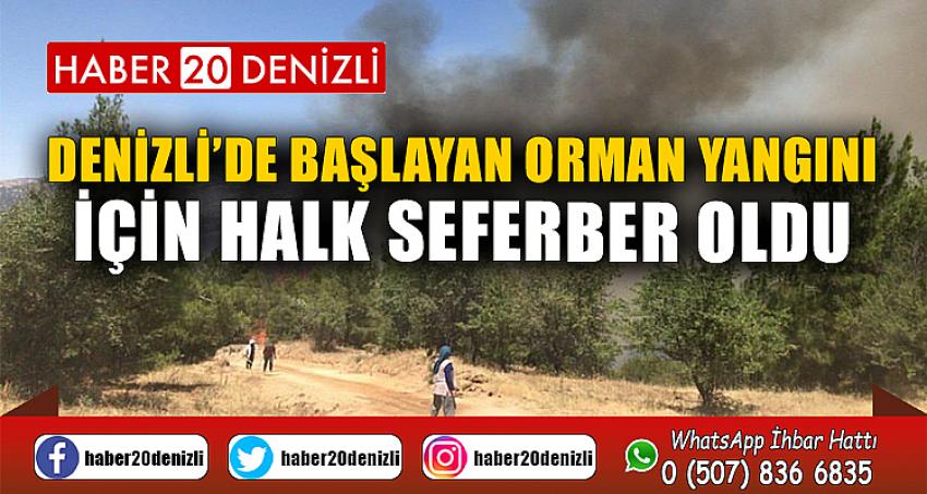 Denizli’de başlayan orman yangını için halk seferber oldu