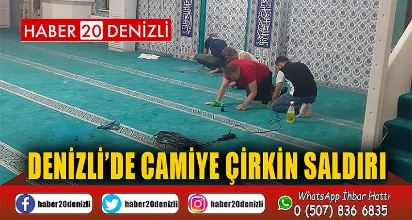 Denizli’de camiye çirkin saldırı