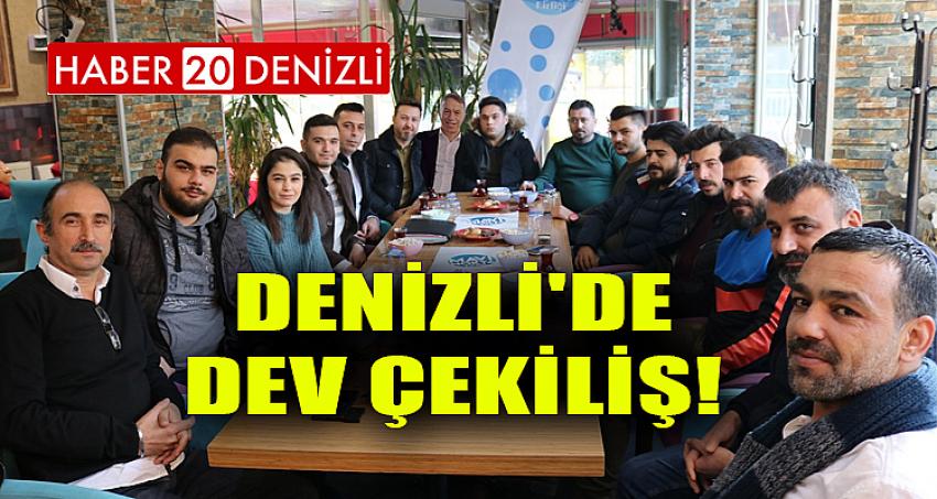 Denizli'de Dev Çekiliş!