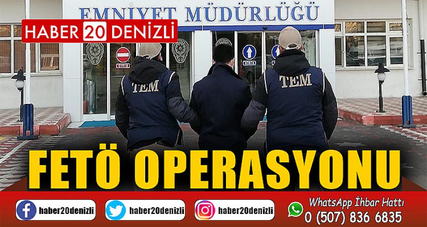 Denizli’de FETÖ operasyonu