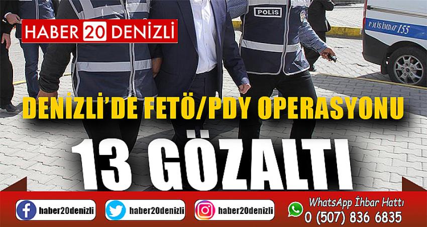 Denizli’de FETÖ/PDY operasyonu