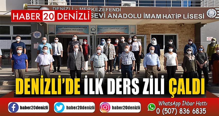 Denizli’de ilk ders zili çaldı