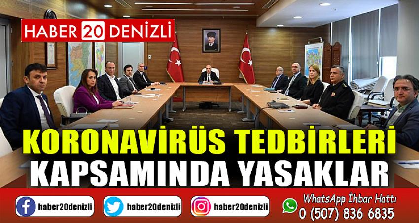 DENİZLİ'DE KORONAVİRÜS TEDBİRLERİ AÇIKLANDI