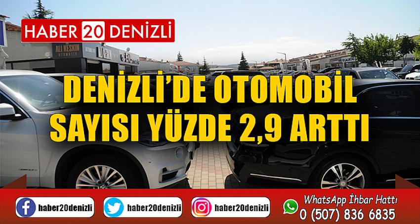 Denizli’de otomobil sayısı yüzde 2,9 arttı