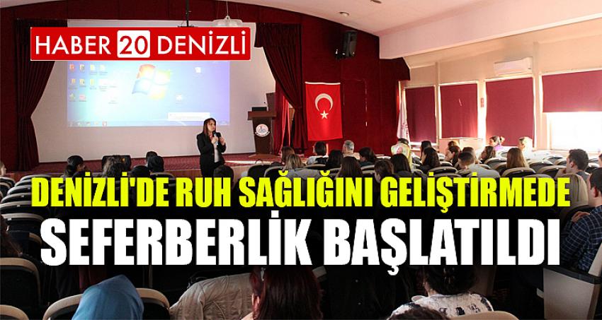 DENİZLİ'DE RUH SAĞLIĞINI GELİŞTİRMEDE SEFERBERLİK BAŞLATILDI