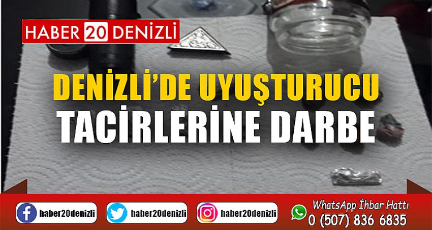 Denizli’de uyuşturucu tacirlerine darbe