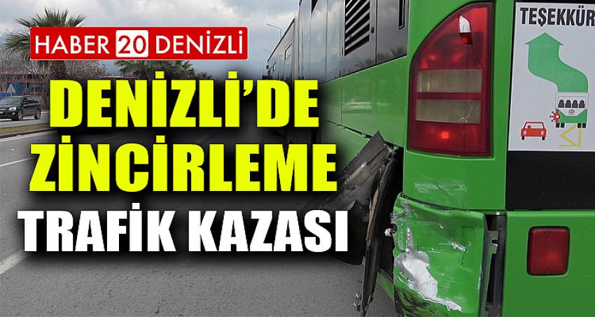 Denizli’de zincirleme trafik kazası