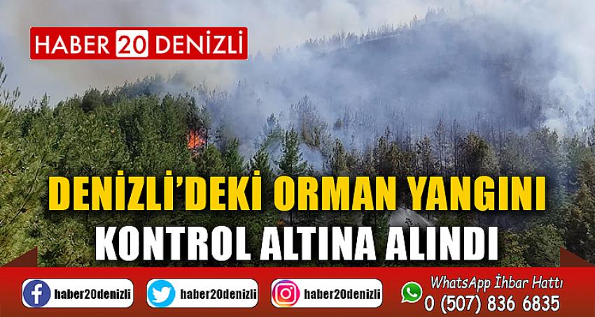 Denizli’deki orman yangını kontrol altına alındı