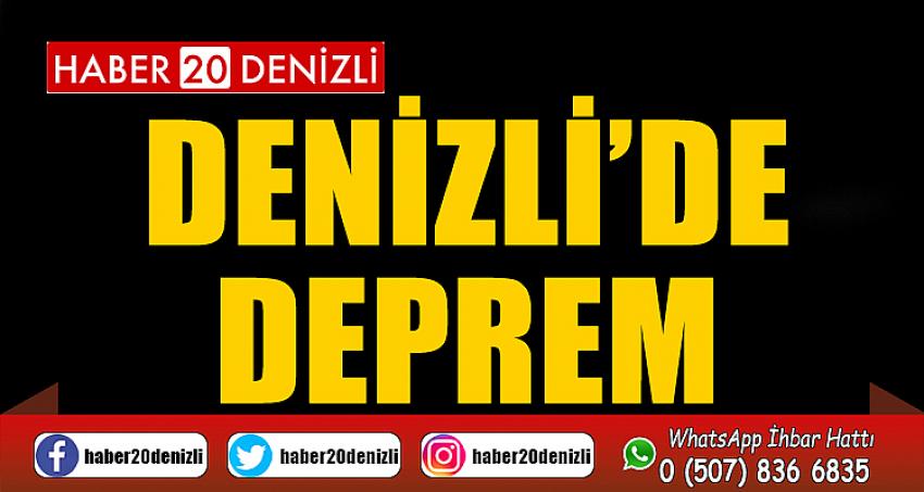 DENİZLİ'DE DEPREM