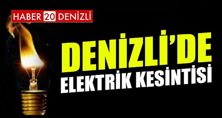 DENİZLİ'DE ELEKTRİK KESİNTİSİ