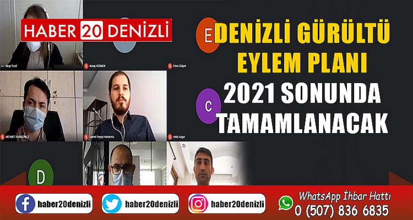 Denizli Gürültü Eylem Planı 2021 sonunda tamamlanacak