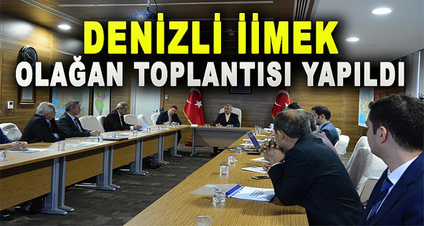 DENİZLİ İİMEK OLAĞAN TOPLANTISI YAPILDI