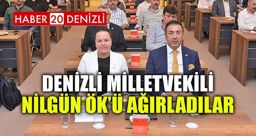 Denizli Milletvekili Nilgün Ök’ü Ağırladılar