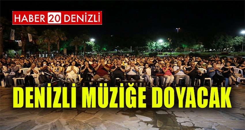 Denizli, Yaz Konserleri ile müziğe doyacak