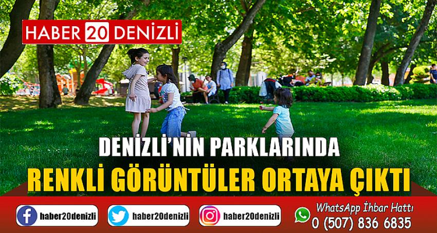 Denizli’nin parklarında renkli görüntüler ortaya çıktı