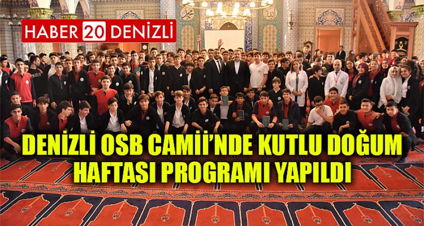 Denizli OSB Camii’nde Kutlu Doğum Haftası Programı yapıldı