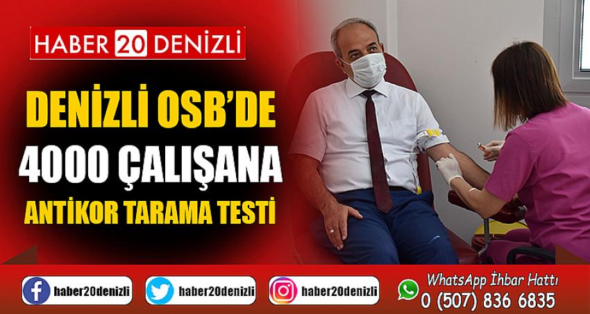 DENİZLİ OSB’de 4000 Çalışana Antikor Tarama Testi