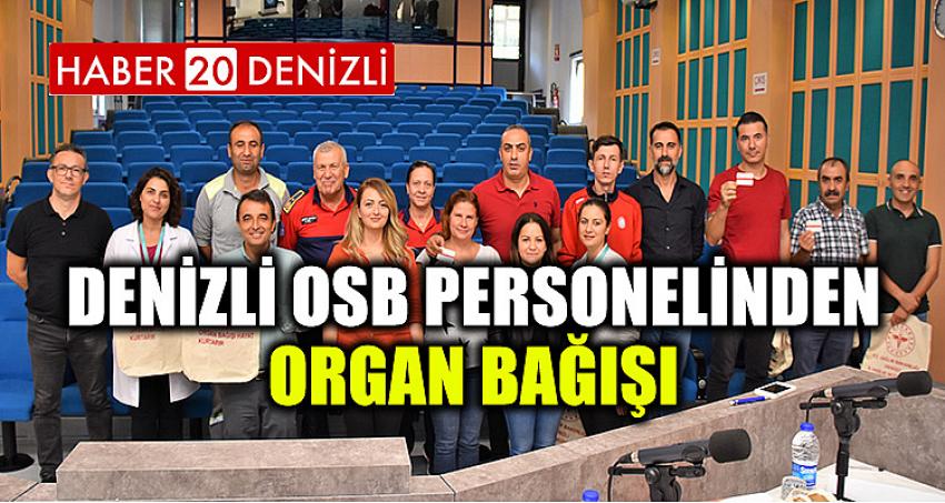 Denizli OSB Personelinden Organ Bağışı