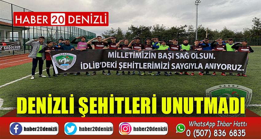 DENİZLİ ŞEHİTLERİ UNUTMADI